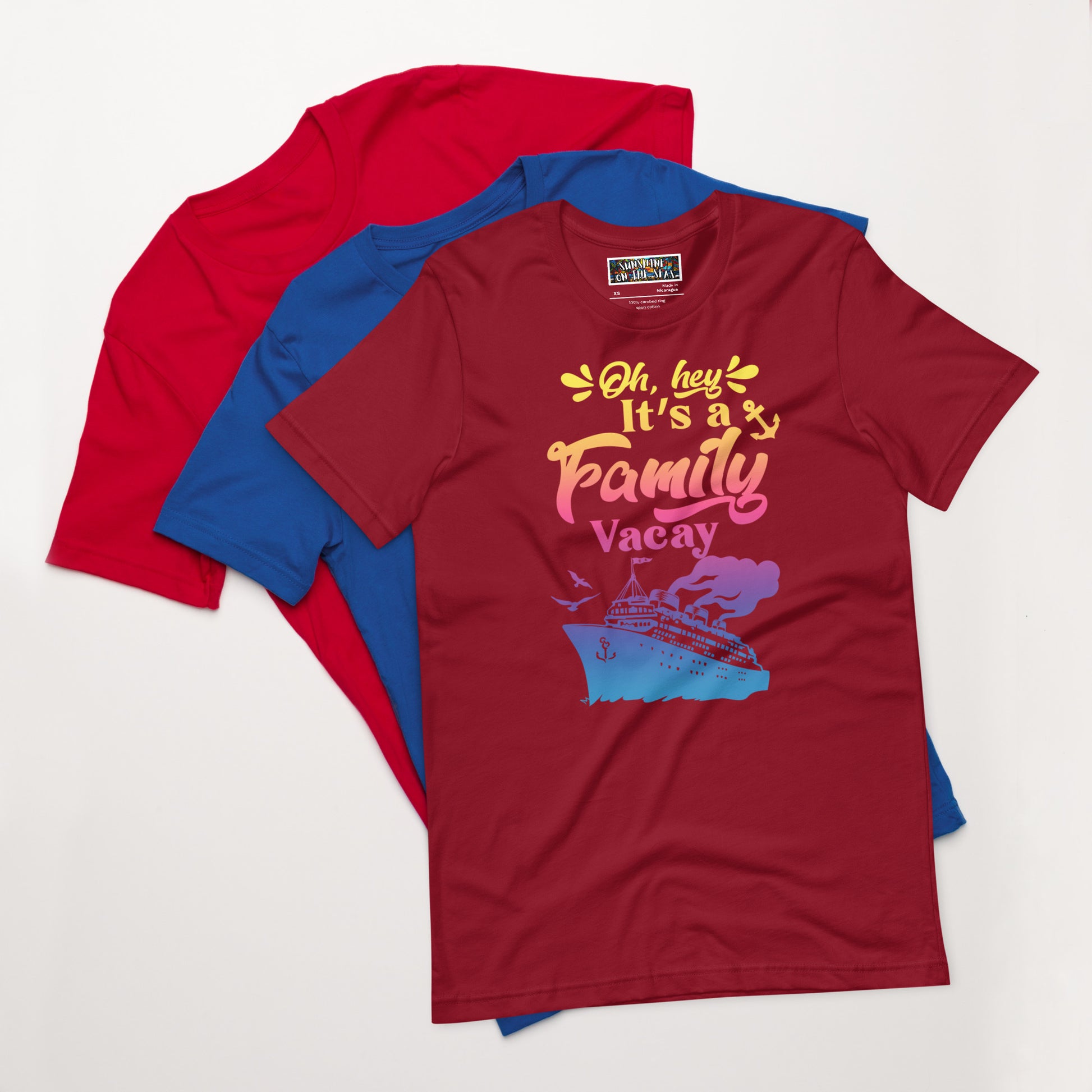 Oh Hey, It's a Family Vacay T-Shirt - Sunshine on the Seas