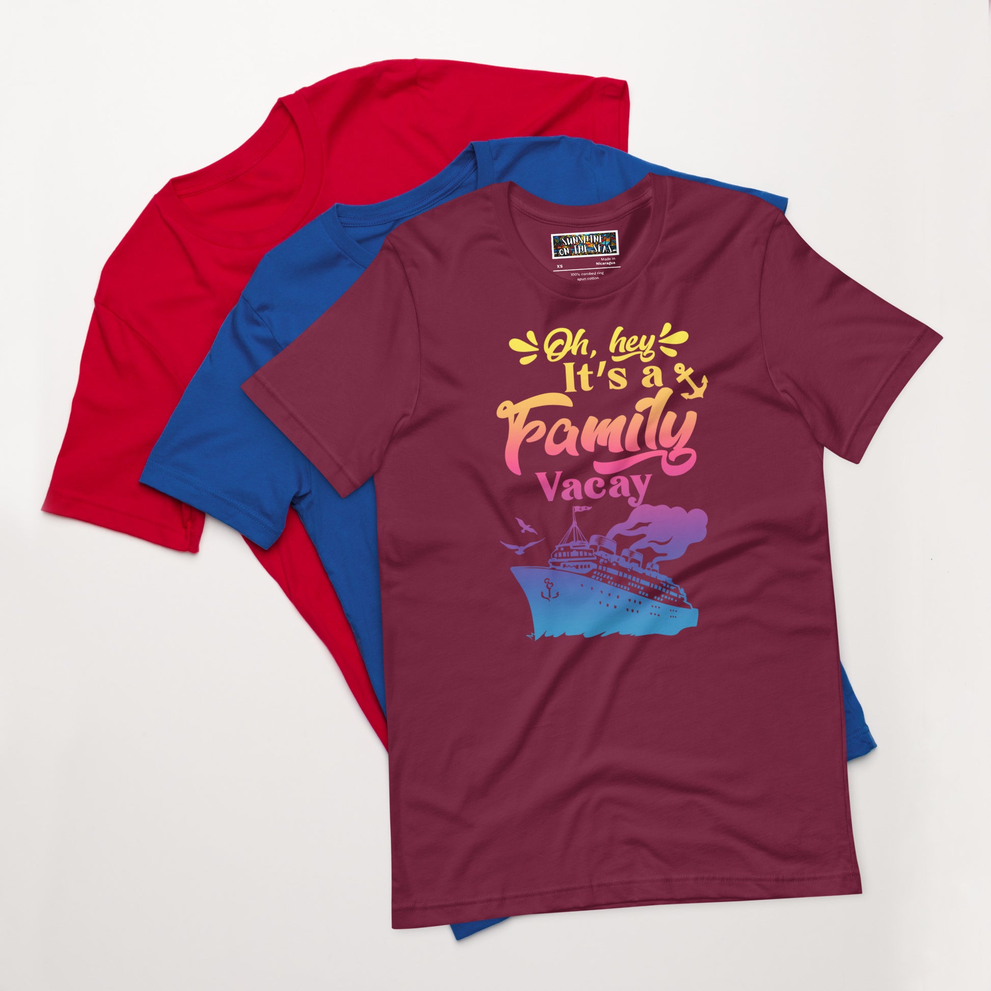 Oh Hey, It's a Family Vacay T-Shirt - Sunshine on the Seas