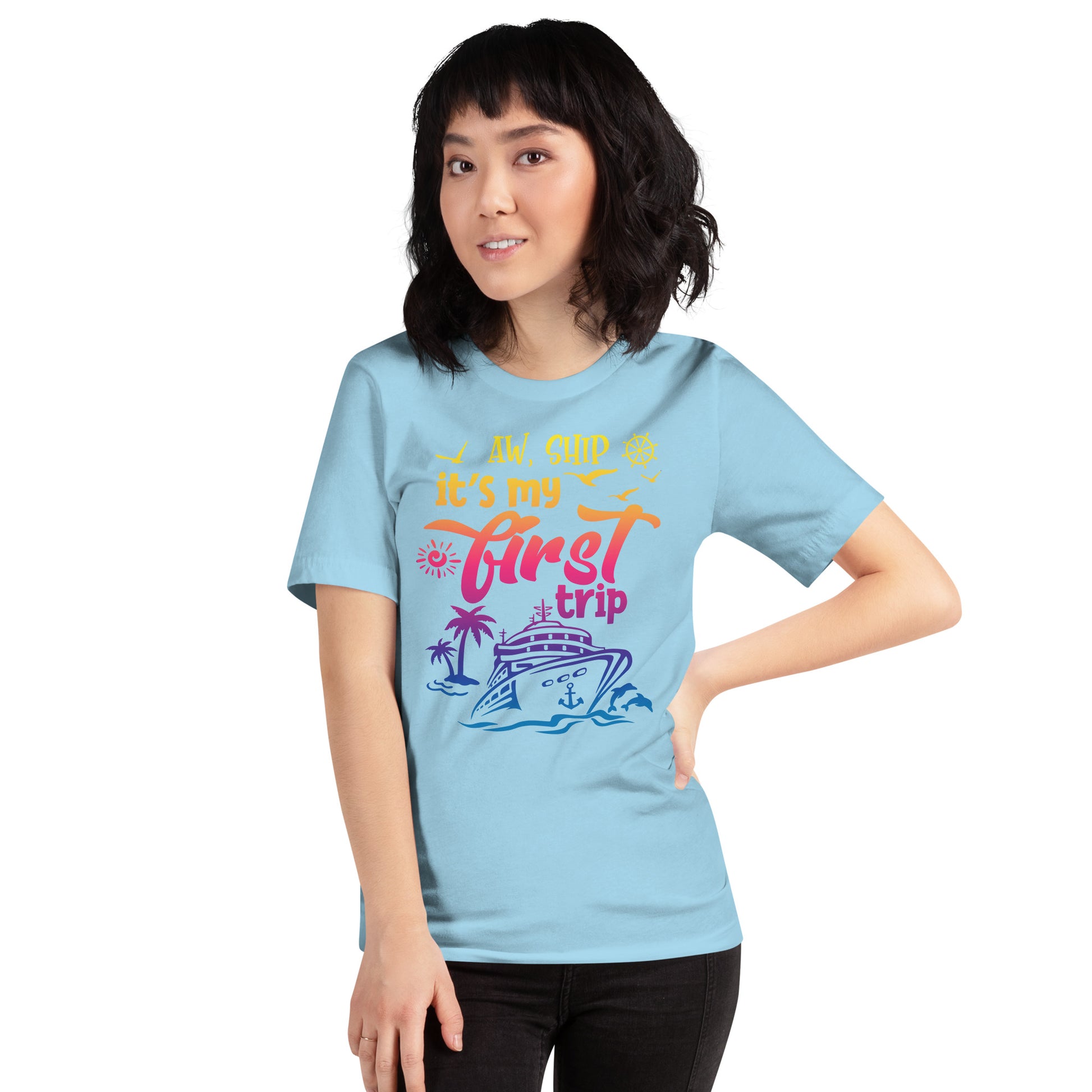 Aww Ship, It's My First Trip T-Shirt - Sunshine on the Seas