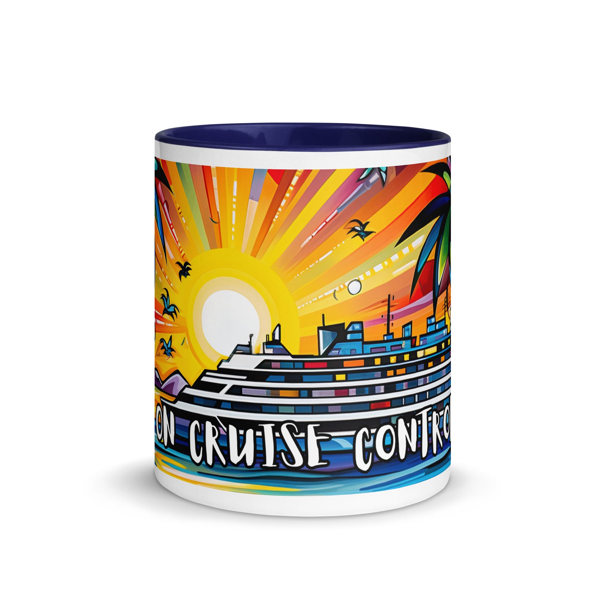 On Cruise Control Mug with Color Inside - Sunshine on the Seas