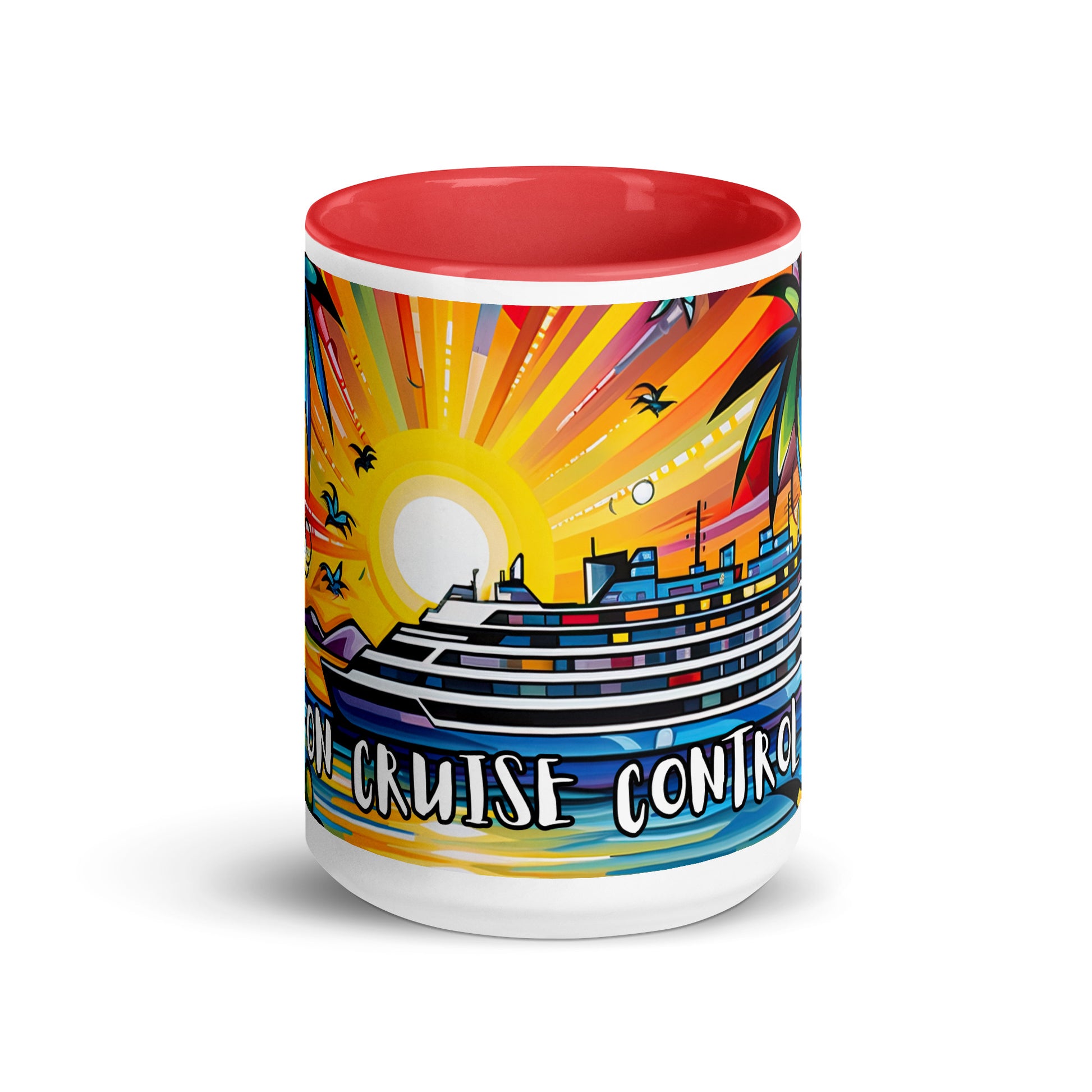 On Cruise Control Mug with Color Inside - Sunshine on the Seas