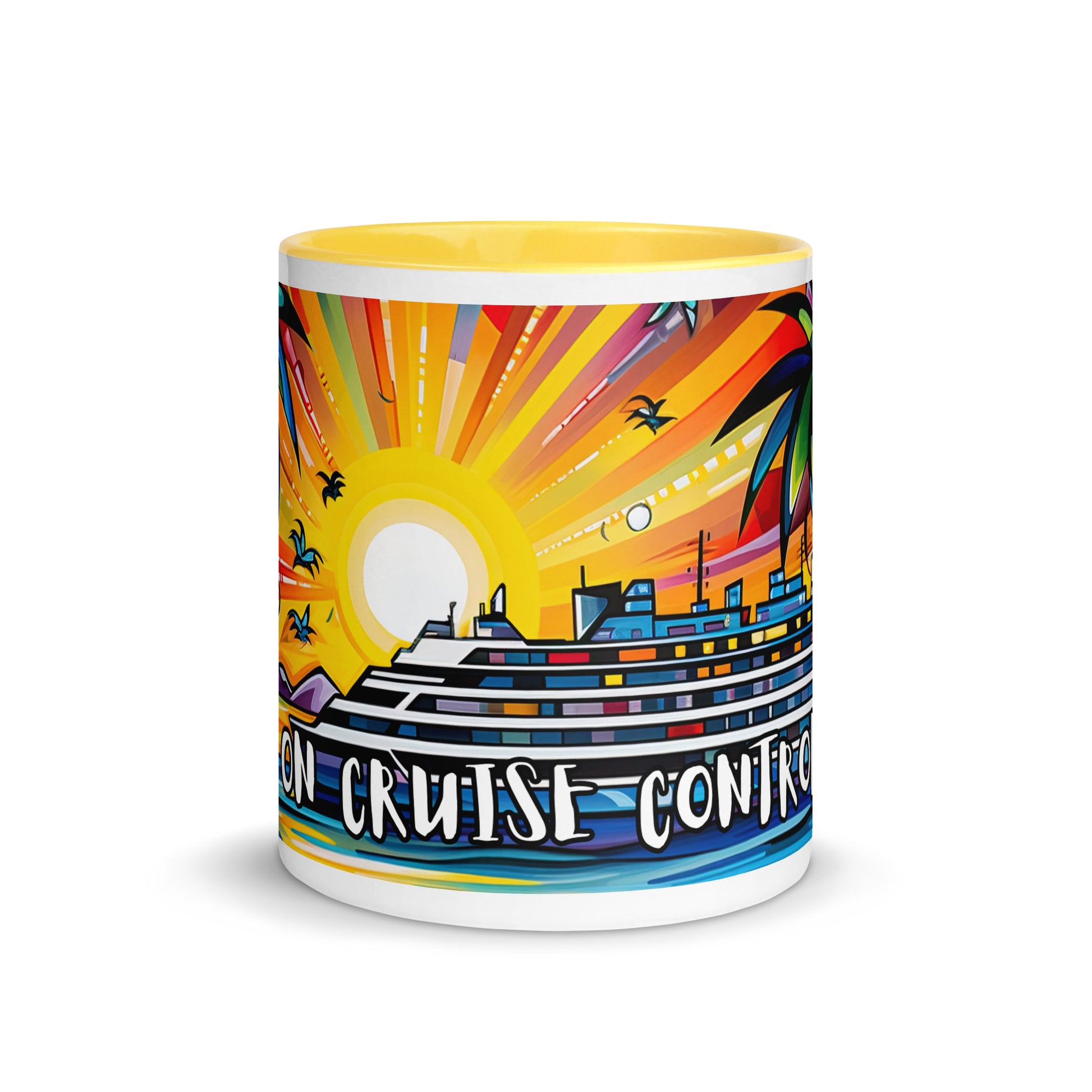 On Cruise Control Mug with Color Inside - Sunshine on the Seas