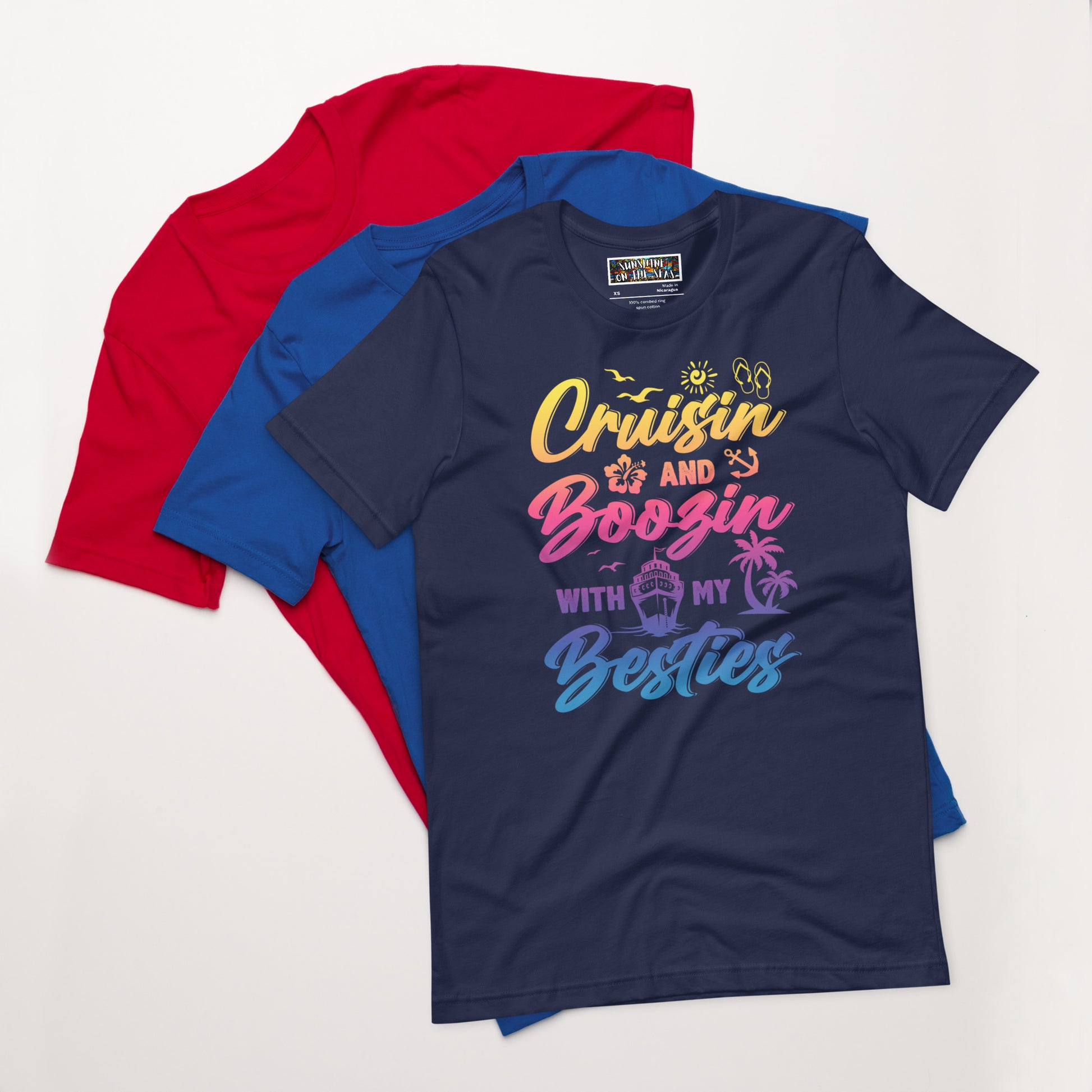 Cruisin' and Boozin' w/ my Besties T-Shirt - Sunshine on the Seas